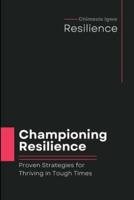 Championing Resilience