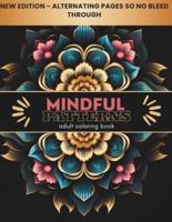 Mindful Patterns Meditation Mandala Coloring Book for Adults