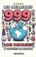 999 Lois Insolites À Travers Le Monde