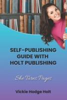 Self-Publishing Guide With Holt Publishing