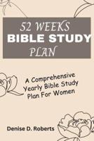 52 Weeks Bible Study Plan