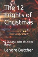 The 12 Frights of Christmas