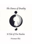 The Dance of Duality