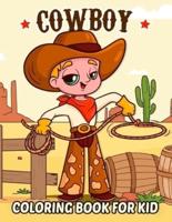 Cowboy Coloring Book for Kid