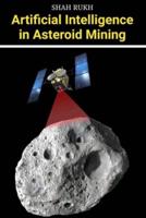 Artificial Intelligence in Asteroid Mining