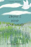 Dwyte's Wing Adventure