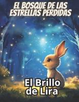 El Bosque De Las Estrellas Perdidas