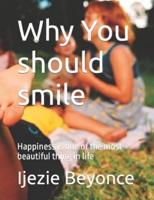 Why You Should Smile