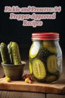 Pickle and Preserve