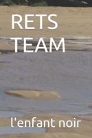 Rets Team