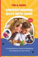 Understanding Boys With ADHD