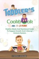 TODDLER'S COOKBOOK AGE 1 - 3 Years