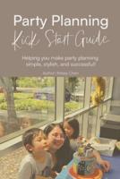 Party Planning Kick Start Guide