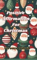 Positive Affirmations for Christmas