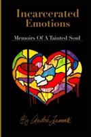 Incarcerated Emotions