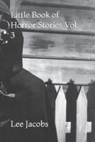 Little Book of Horror Stories Vol. 3