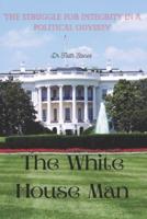 The White House Man
