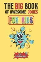 The Big Book Of Awesome Jokes For Kids