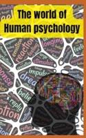 The World of Human Psychology