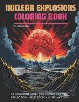 Nuclear Explosions Coloring Book