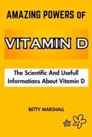 Amazing Powers of Vitamin D