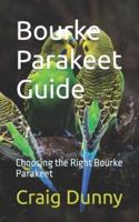 Bourke Parakeet Guide