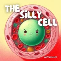 The Silly Cell