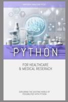 Python for Healthcare & Medical Research