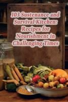 103 Sustenance and Survival Kitchen