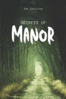 Secrets of Manor