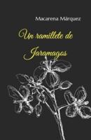 Un Ramillete De Jaramagos