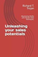 Unleashing Your Sales Potentials