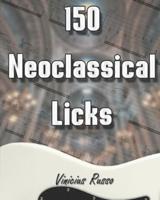 150 Neoclassical Licks