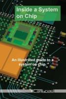 Inside a System on Chip