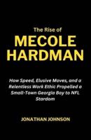 The Rise of Mecole Hardman