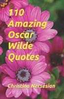 110 Amazing Oscar Wilde Quotes