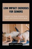 Low Impact Exercises for Seniors