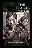 The Last Of Us Explained