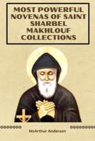 Most Powerful Novenas of Saint Sharbel Makhlouf Collections