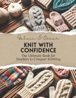 Knit With Confidence