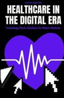 Healthcare in the Digital Era