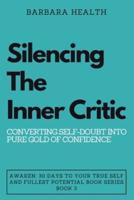 Silencing the Inner Critic