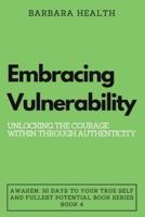 Embracing Vulnerability