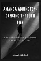 Amanda Abbington- Dancing Through Life