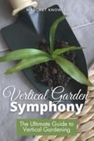 Vertical Garden Symphony