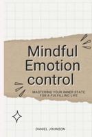 Mindful Emotion Control