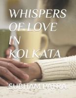 Whispers of Love in Kolkata