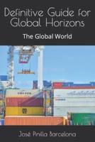 Definitive Guide for Global Horizons