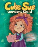 Kinderbuch "Cutie Sue Verdient Geld"