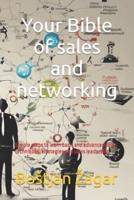 Your Bible of Sales and Network